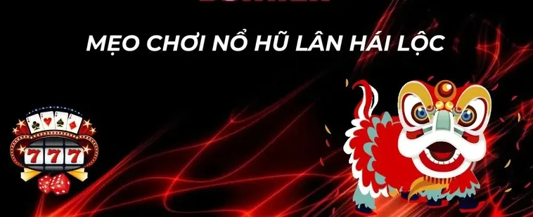 Thống Trị Nổ Hũ Lân Hái Lộc Win55 Chiến Thuật Săn Jackpot Bất Bại 1 Thống Trị Nổ Hũ Lân Hái Lộc Win55 Chiến Thuật Săn Jackpot Bất Bại